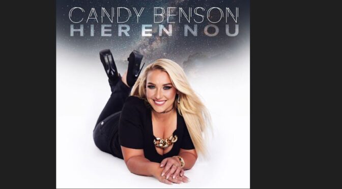 Candy Benson releases new song ‘Hier en Nou’